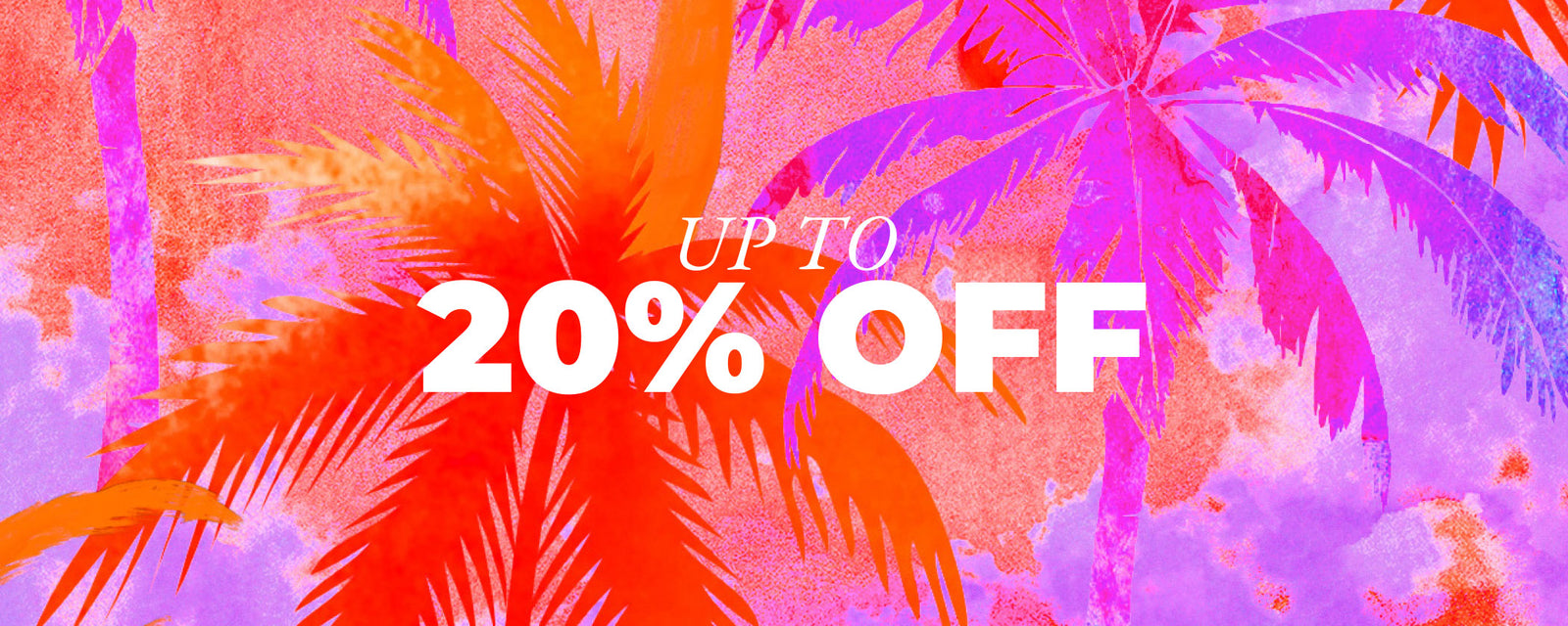 UP TO 20% OFF