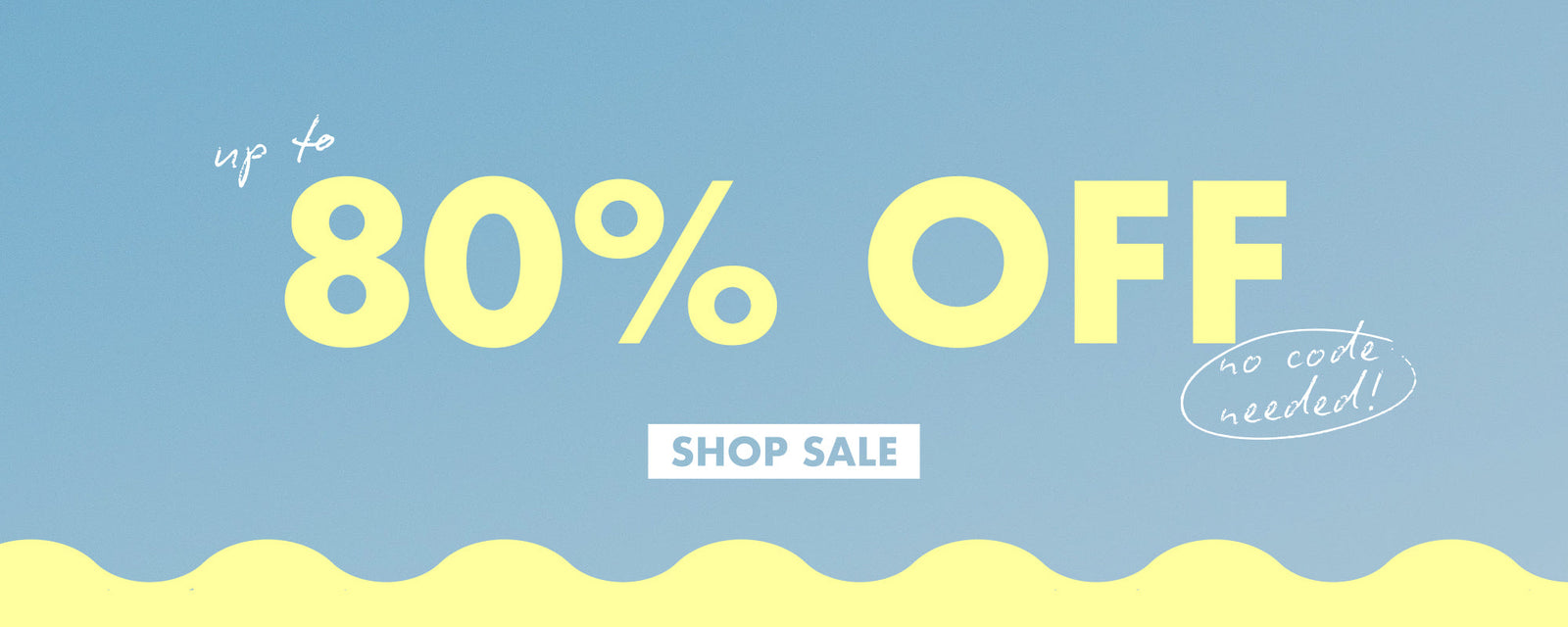 UP TO 80% OFF